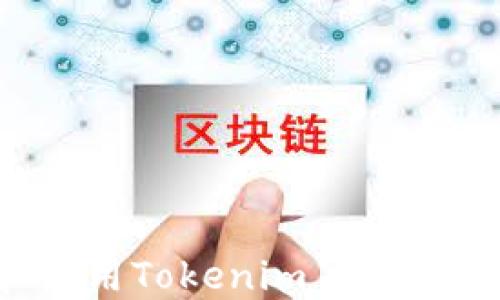 
如何下载和使用Tokenim 2.0钱包：全面指南