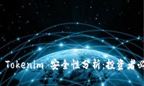 冷钱包 Tokenim 安全性分析：投资者必读指南