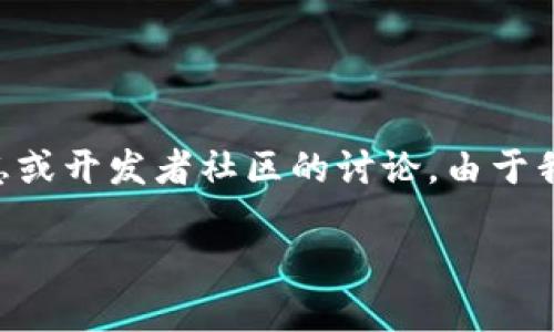 要确认Tokenim 2.0是否支持Cardano（ADA），我们需要看Tokenim的官方公告、更新日志或开发者社区的讨论。由于我无法实时获取网络信息，请查看Tokenim的官方网站或其社交媒体渠道以获得最新消息。

如果你需要，我可以为你提供如何查找这些信息的建议！